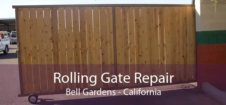 Rolling Gate Repair Bell Gardens - California